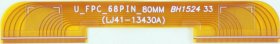 Samsung UE40J6300AK - LED Backlight Cable - LJ41-13430A - U_FPC_68PIN_80MM - BH1524 33